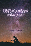 What God Looks for in Our Lives - Paperback