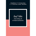 ﾆsop'S Fables; A New Translation with an Introduction and Illustrations - Paperback