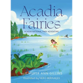 Acadia Fairies: Acadia National Park Adventure - Hardcover