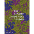 The English Gardener's Garden - Hardcover