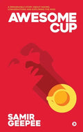 Awesome Cup: A Remarkable Story about Having Conversations and Exploring the Mind - Paperback