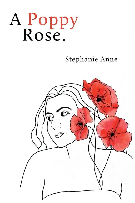 A Poppy Rose. - Paperback
