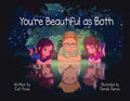 You're Beautiful as Both - Paperback