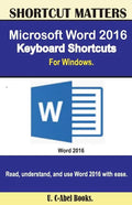 Microsoft Word 2016 Keyboard Shortcuts For Windows - Paperback