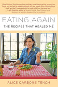 Eating Again: The Recipes That Healed Me - Hardcover