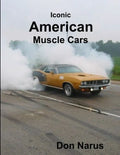 Iconic American Muscle Cars - Paperback