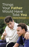 Things Your Father Would Have Told You - Paperback