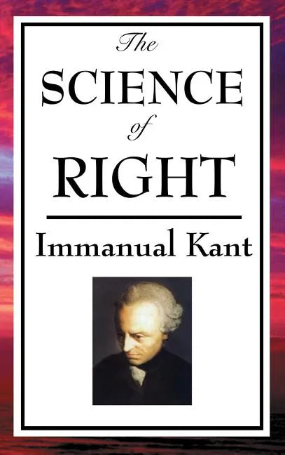 The Science of Right - Hardcover