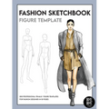 Fashion Sketchbook Female Figure Template: Over 200 female fashion figure templates in 10 different poses - Paperback