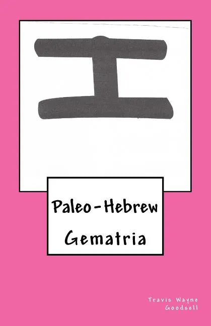Paleo-Hebrew: Gematria - Paperback