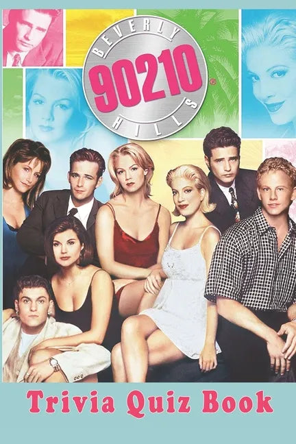Beverly Hills, 90210: Trivia Quiz Book - Paperback