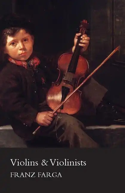 Violins & Violinists - Paperback