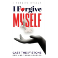 I Forgive Myself - Hardcover