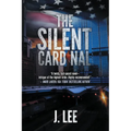 The Silent Cardinal - Paperback