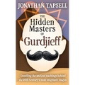 The Hidden Masters of Gurdjieff - Paperback