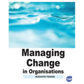 Managing Change in Organisations - Paperback