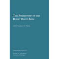 The Prehistory of the Burnt Bluff Area: Volume 34 - Paperback