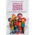 Manual de Súper Vivencia Queer - Paperback