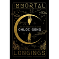 Immortal Longings - Library Binding