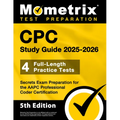 CPC Study Guide 2025-2026 - 4 Full-Length Practice Tests, Secrets Exam Preparation for the AAPC Professional Coder Certification - Paperback
