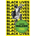 David Walker: The Politics of Racial Egalitarianism - Paperback
