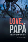 Love, Papa: A Book to My Children - Paperback