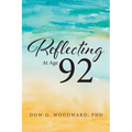 Reflecting at Age 92 - Paperback