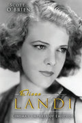 Elissa Landi: Cinema's Empress of Emotion - Paperback