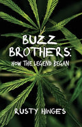 Buzz Brothers: How the Legend Began - Paperback