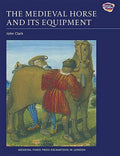 The Medieval Horse and Its Equipment, c.1150-c.1450 - Paperback