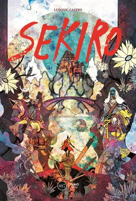 Sekiro: The Second Life of Souls - Hardcover