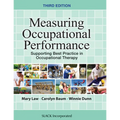 Measuring Occupational Performance: Supporting Best Practice in Occupational Therapy - Hardcover