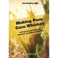 Making Pure Corn Whiskey - Paperback