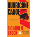 Hurricane Canoe: An Adirondack Wilderness Thriller - Hardcover