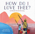 How Do I Love Thee? - Hardcover