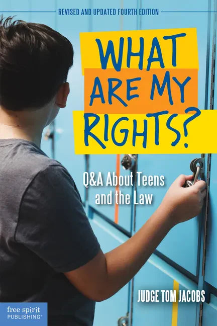 What Are My Rights?: Q&A about Teens and the Law - Paperback