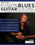 Allen Hinds: Learn the Language & Creative Techniques of Modern Fusion-Blues With Allen Hinds - Paperback
