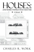 Houses: And Some Things That Matter - Paperback