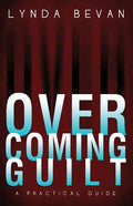 Overcoming Guilt: A Practical Guide - Paperback
