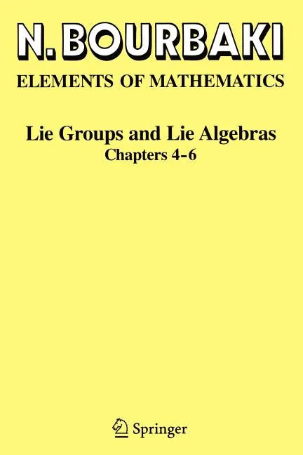 Lie Groups and Lie Algebras: Chapters 4-6 - Paperback