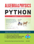 Algebra & Physics - Python: Python Solutions for 100 Algebra and 100 Physics Questions - - Paperback