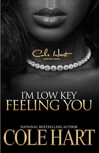 I'm Low Key Feeling You - Paperback