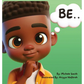 Be...for Boys - Hardcover