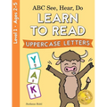 ABC See, Hear, Do Level 1: Learn to Read Uppercase Letters - Paperback