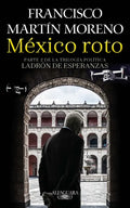 México Roto / Broken Mexico - Paperback