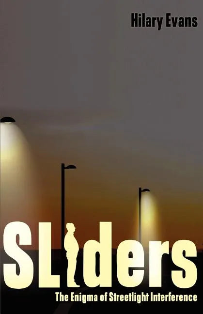 Sliders: The Enigma of Streetlight Interference - Paperback