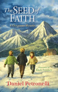 The Seed of Faith: A Christmas Miracle - Hardcover