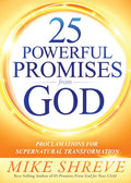 25 Powerful Promises from God: Proclamations for Supernatural Transformation - Paperback