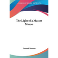 The Light of a Master Mason - Paperback