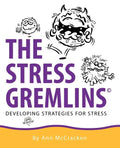 The Stress Gremlins - Developing Strategies for Stress - Paperback